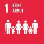 SDG 1: Keine Armut - Frühzeitig für sich vorsorgen, und dabei ärmere Menschen in Blick behalten